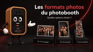 Mascotte Just’Smile présentant les formats photo du photobooth : 10 × 15 cm paysage et portrait, bandelette 5 × 15 cm et triple bandelette 5 × 10 cm.